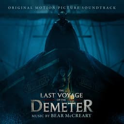 The Last Voyage of the Demeter - Bear McCreary