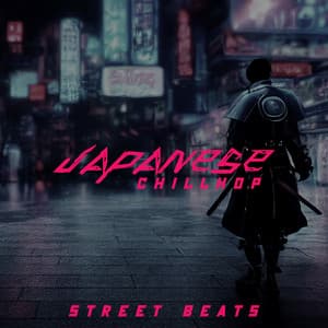 Japanese Chillhop Street Beats - Todays Hits