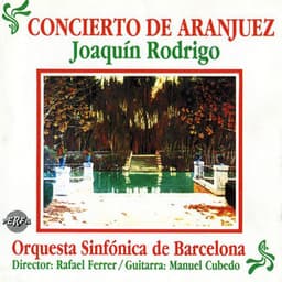 Rodrigo: Concierto de Aranjuez - Orquestra Simfònica de Barcelona i Nacional de Catalunya