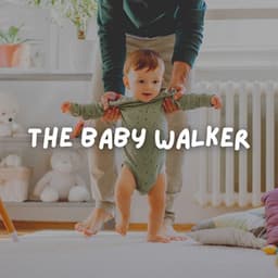 The Baby Walker - Baby Music