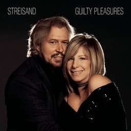 Guilty Pleasures - Barbra Streisand
