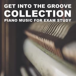 2018 A Get into the Groove Collection: Piano Music for Exam Study - Piano Pianissimo