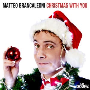Christmas With You - Matteo Brancaleoni