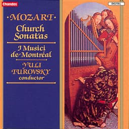 Mozart: Complete Church Sonatas for Organ & Orchestra - Wolfgang Amadeus Mozart