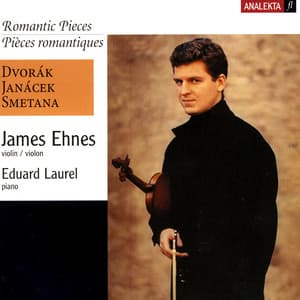Romantic Pieces - James Ehnes