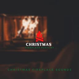 Christmas Fireplace Sounds - Christmas Fireplace Sounds