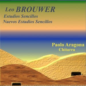 Brouwer Leo: Estudios Sencillos - Nuevos Estudios Sencillos - Leo Brouwer