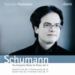 Schumann: The Complete Works for Piano, Vol. 4 - Robert Schumann