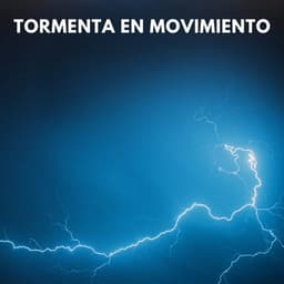 Tormenta En Movimiento - Ambiente de Tormenta