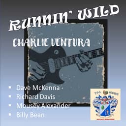 Runnin' Wild - Charlie Ventura