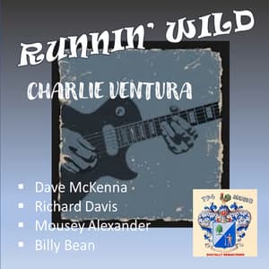 Runnin' Wild - Charlie Ventura