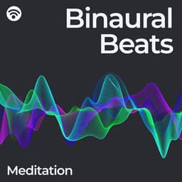 Binaural Beats: Meditation - Binaural Beats Meditation