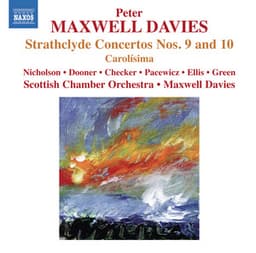 Maxwell Davies: Strathclyde Concertos Nos. 9 & 10 - Peter Maxwell Davies