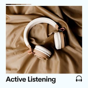 Active Listening - New Age