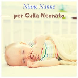 Ninne nanne per culla neonato - Ninna Nanna Sogno