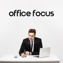 Office Focus: Lofi Music, Work BGM Instrumental, Concentration, Effective Thinking - Office Music Experts