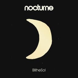 Nocturne: Under a Quiet Moon - BlitheSol