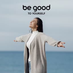 Be Good To Yourself: Ask Yourself What You Think, Recharge Your Internal Batteries, Get Your Life Back Into Balance - Hannah Mary