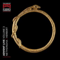 Advent Live, Vol. 3 - Choir of St. John's College, Cambridge