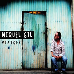 Viatger - Miquel Gil