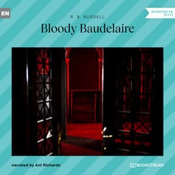 Bloody Baudelaire - Ant Richards