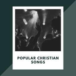 Popular Christian Songs - Old Gospel Music