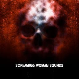 Screaming Woman Sounds - Spooky Halloween Sounds
