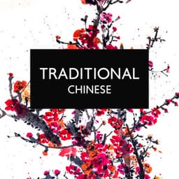 Traditional Chinese: Chinese Music for Healing Spa Day, Oriental Relaxation, Spa Massage - Chinese Relaxation and Meditation