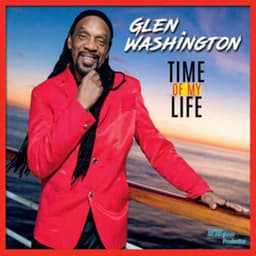 Time of My Life - Glen Washington