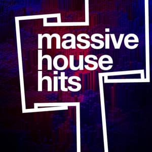 Massive House Hits - Dance Hits
