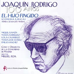 El Hijo Fingido - Joaquín Rodrigo
