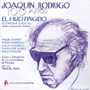 El Hijo Fingido - Joaquín Rodrigo