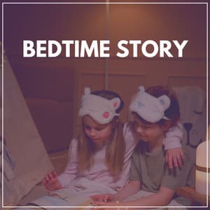 Bedtime Story - Musique pour Bébé