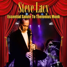 Essential Salute To Theolonius Monk - Steve Lacy