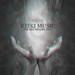 432 Hz: Reiki Music For Self Healing 2021 - Alicia Bliss