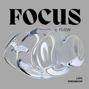 Focus Flow: Sad Lofi Beats - Lofi DreamHop