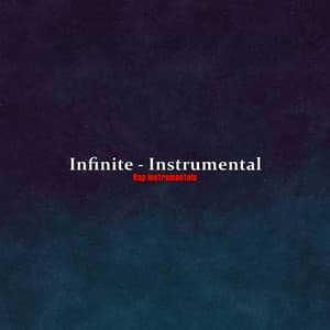 Infinite - Instrumental - Rap Instrumentals