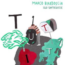 Tutti - Marco Bardoscia