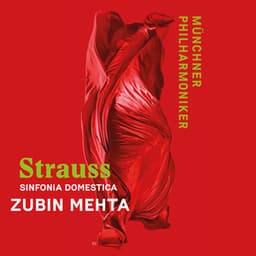 Strauss: Sinfonia Domestica - Richard Strauss