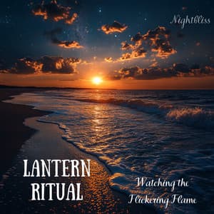 Lantern Ritual: Watching the Flickering Flame - Nightbliss