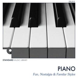Piano - Fun, Nostalgia & Familiar Styles - Standard Music Library