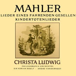Lieder eines Fahrenden Gesellen - Gustav Mahler