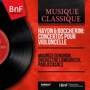 Haydn & Boccherini: Concertos pour violoncelle - Maurice Gendron