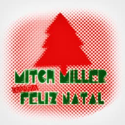Mitch Miller Canta Feliz Natal - Mitch Miller