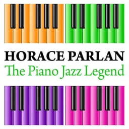 The Piano Jazz Legend - Horace Parlan