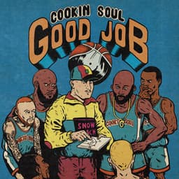 Good Job - Cookin Soul