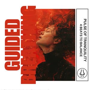 Pulse of Tranquility: 4 Beats to Balance - Guided Breathing