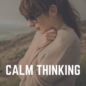 Calm Thinking - Chillout Lounge