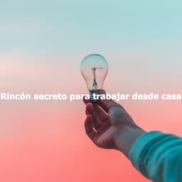 Rincón secreto para trabajar desde casa - Reading Background Music