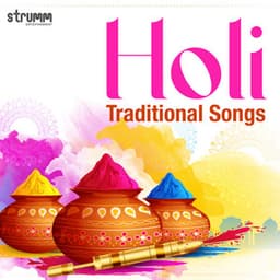 Holi - Traditional Songs - Rattan Mohan Sharma